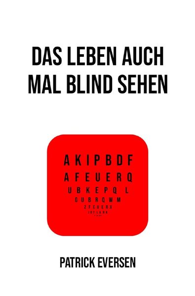 Produktbild: Das Leben auch mal blind sehen