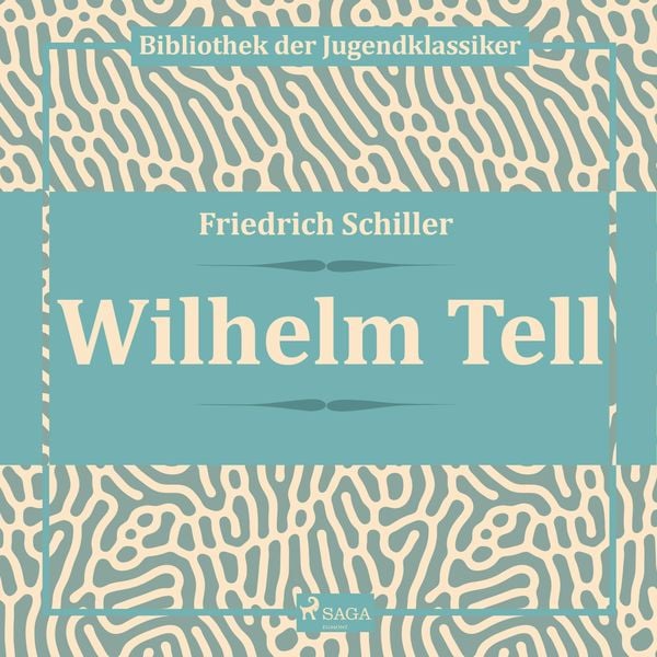 Wilhelm Tell (Ungekürzt) - Friedrich Schiller, Audio, 9788711780831