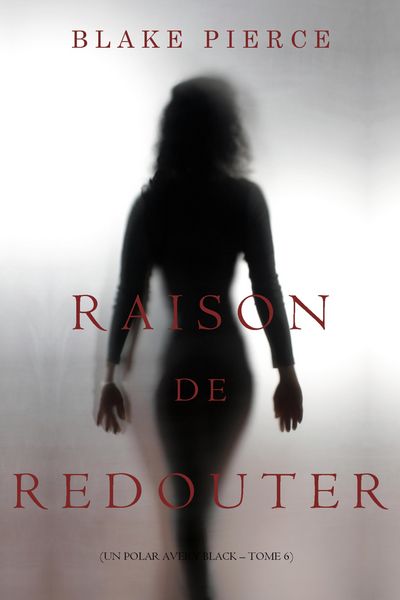 Produktbild: Raison de Redouter (Un Polar Avery Black - Tome 6)