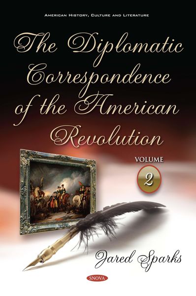 Produktbild: Diplomatic Correspondence of the American Revolution. Volume 2 of 12