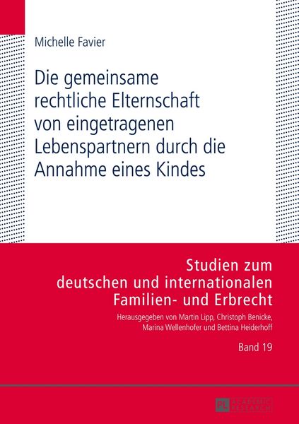 Produktbild: Die gemeinsame rechtliche Elternschaft von eingetragenen Lebenspartnern durch die Annahme eines Kindes