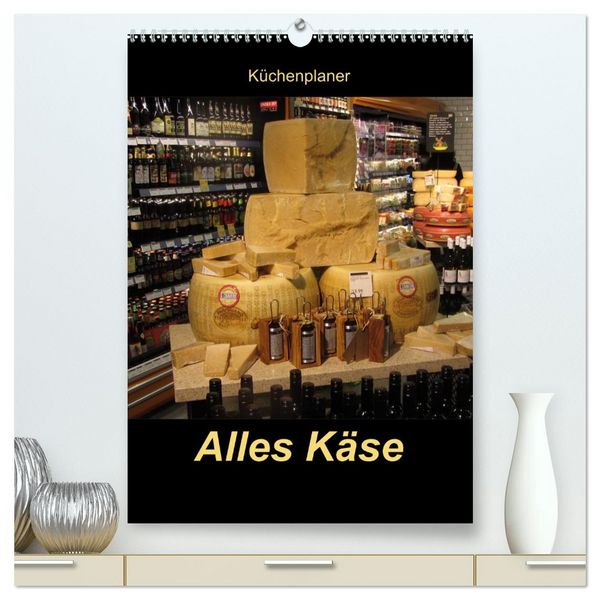 Produktbild: Alles K&auml;se / Planer (hochwertiger Premium Wandkalender 2026 DIN A2 hoch), Kunstdruck in Hochglanz