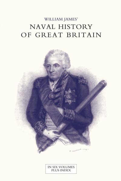 Produktbild: Naval History Of Great Britain from The Declaration Of War By France in 1793 To The Accession Of George Iv Volume Two