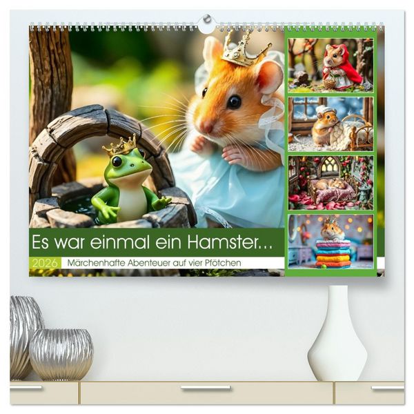 Produktbild: Es war einmal ein Hamster... M&auml;rchenhafte Abenteuer auf vier Pf&ouml;tchen (hochwertiger Premium Wandkalender 2026 DIN A2 quer), Kunstdruck in Hochglanz