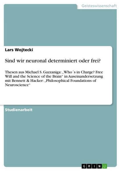 Produktbild: Sind wir neuronal determiniert oder frei?