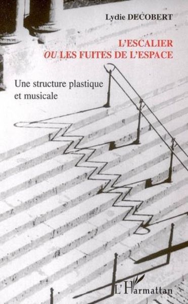 Produktbild: Escaliers ou les fuites de l'espace une