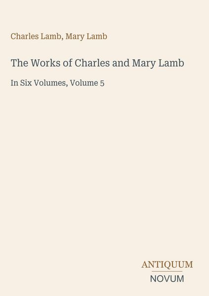 Produktbild: The Works of Charles and Mary Lamb