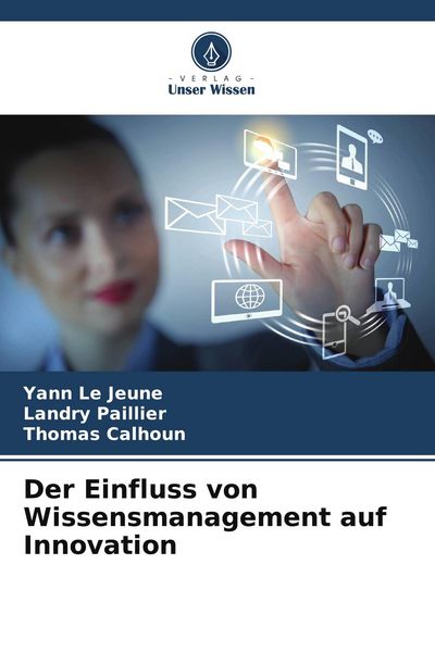 Produktbild: Der Einfluss von Wissensmanagement auf Innovation