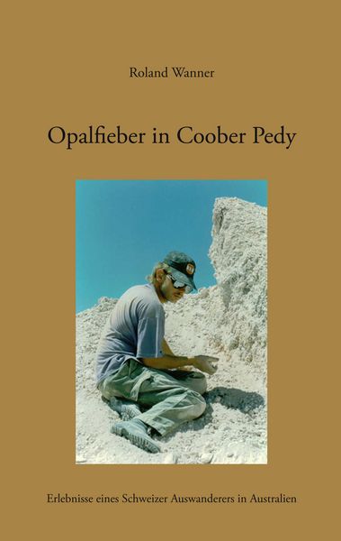 Produktbild: Opalfieber in Coober Pedy