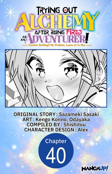 Produktbild: Trying Out Alchemy After Being Fired as an Adventurer!: Frontier Settling? No Problem, Leave It to Me! #040