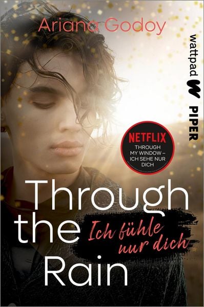 Produktbild: Through the Rain – Ich fühle nur dich