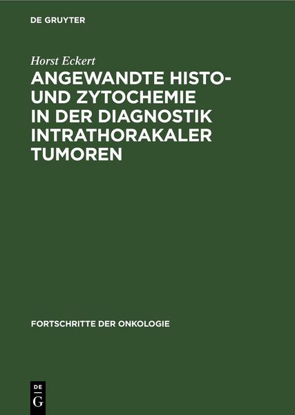 Produktbild: Angewandte Histo- und Zytochemie in der Diagnostik intrathorakaler Tumoren