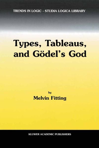 Produktbild: Types, Tableaus, and G&ouml;del&rsquo;s God