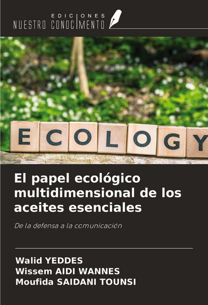 Produktbild: El papel ecol&oacute;gico multidimensional de los aceites esenciales