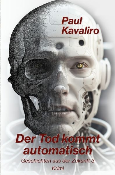 Produktbild: Geschichten aus der Zukunft / Der Tod kommt automatisch