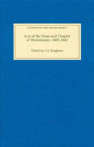Produktbild: Acts of the Dean and Chapter of Westminster, 1609-1642