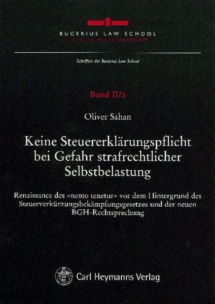Produktbild: Keine Steuererkl&auml;rungspflicht bei Gefahr strafrechtlicher Selbstbelastung