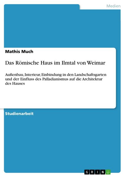 Produktbild: Das R&ouml;mische Haus im Ilmtal von Weimar
