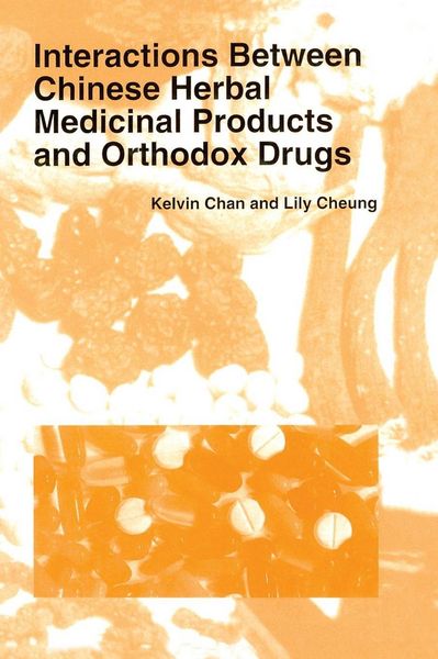 Produktbild: Interactions Between Chinese Herbal Medicinal Products and Orthodox Drugs
