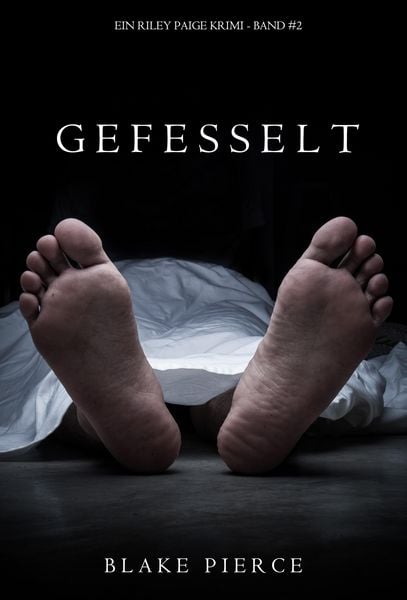 Produktbild: Gefesselt (Ein Riley Paige Krimi - Band 2)