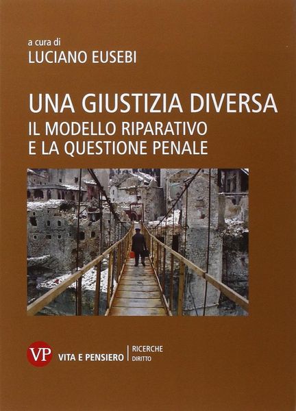 Produktbild: Una giustizia diversa. Il modello riparativo e la questione penale