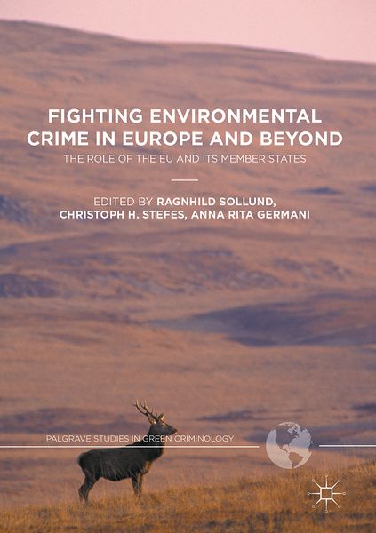 Produktbild: Fighting Environmental Crime in Europe and Beyond