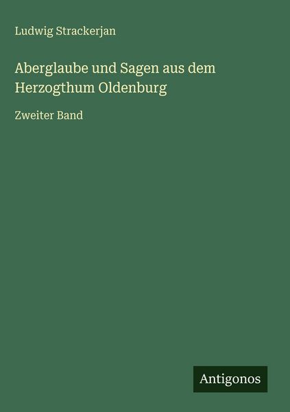 Produktbild: Aberglaube und Sagen aus dem Herzogthum Oldenburg