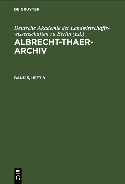 Produktbild: Albrecht-Thaer-Archiv. Band 5, Heft 8