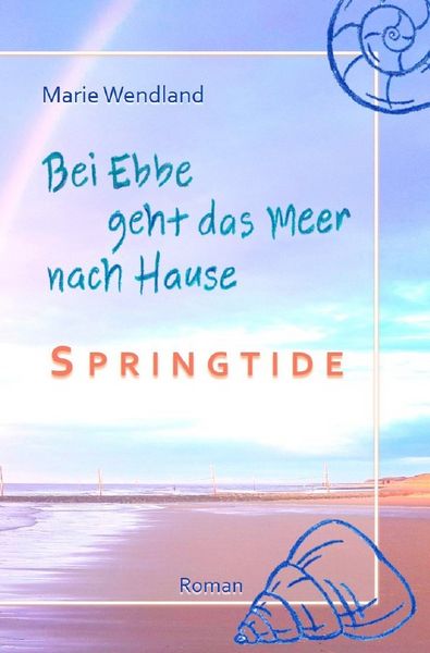 Produktbild: Bei Ebbe geht das Meer nach Hause / Bei Ebbe geht das Meer nach Hause - Springtide
