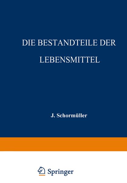 Die Bestandteile der Lebensmittel