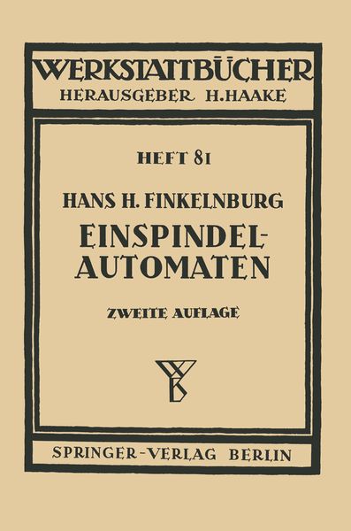 Produktbild: Die wirschaftliche Verwendung von Einspindelautomaten