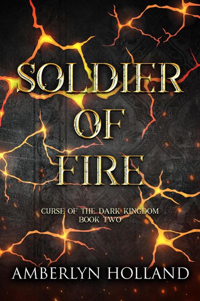Produktbild: Soldier of Fire (Curse of the Dark Kingdom, #2)
