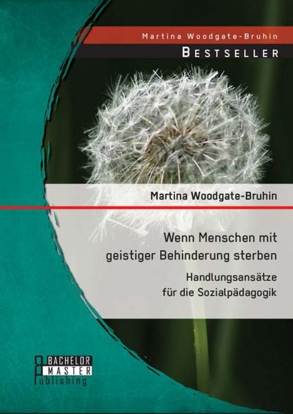 Produktbild: Wenn Menschen mit geistiger Behinderung sterben: Handlungsans&auml;tze f&uuml;r die Sozialp&auml;dagogik