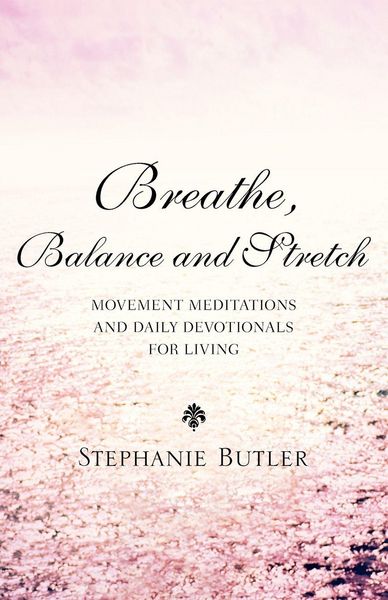 Produktbild: Breathe, Balance, and Stretch