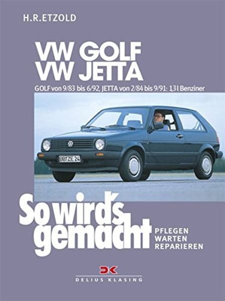 So wird's gemacht. VW GOLF / VW JETTA, Taschenbuch von Rüdiger Etzold, Delius Klasing, 978-3-7688-0473-8