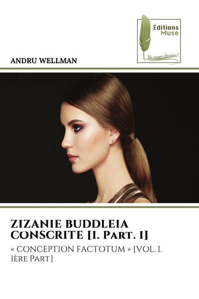 Produktbild: ZIZANIE BUDDLEIA CONSCRITE [I. Part. 1]