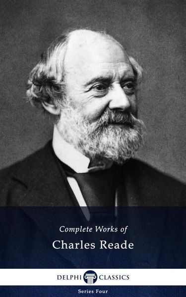 Produktbild: Delphi Complete Works of Charles Reade (Illustrated)