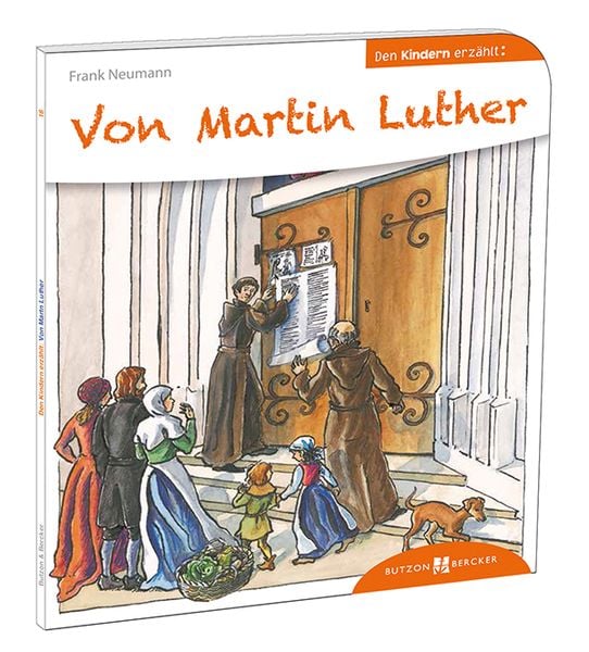 Produktbild: Von Martin Luther den Kindern erz&auml;hlt