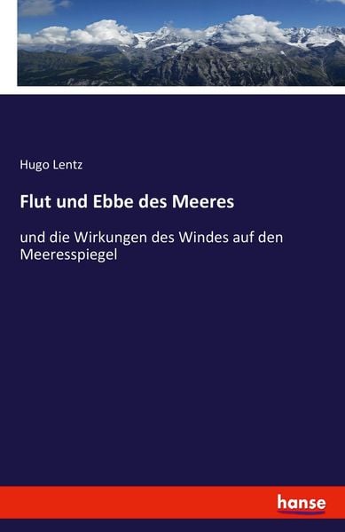 Flut und Ebbe des Meeres, Taschenbuch von Hugo Lentz, Hansebooks, 9783741114748