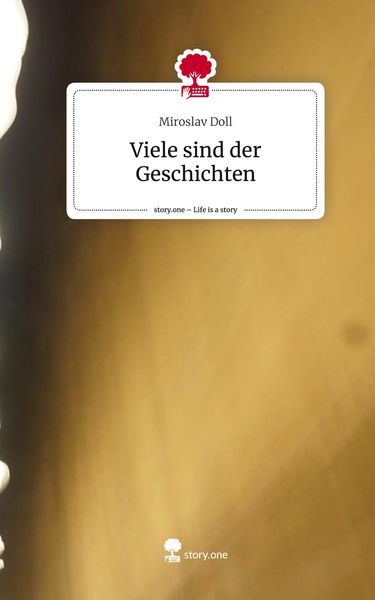 Produktbild: Viele sind der Geschichten. Life is a Story - story.one