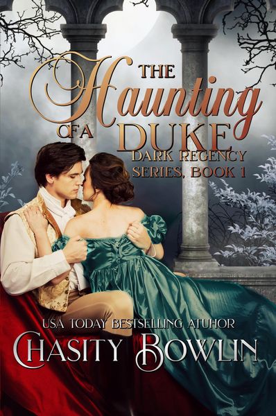 Produktbild: The Haunting of a Duke (The Dark Regency Series, #1)