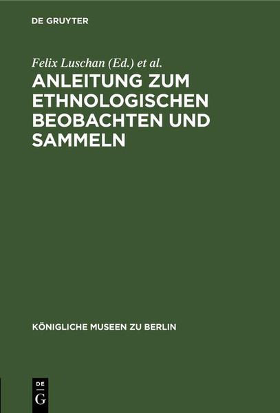 Produktbild: Anleitung zum ethnologischen Beobachten und Sammeln