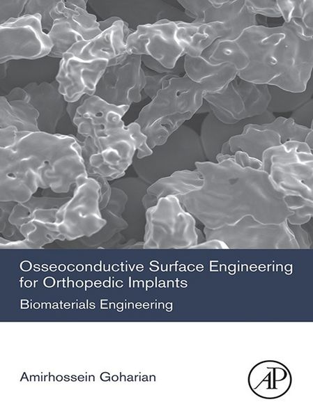 Produktbild: Osseoconductive Surface Engineering for Orthopedic Implants