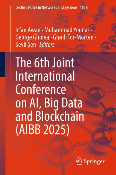 Produktbild: The 6th Joint International Conference on AI, Big Data and Blockchain (AIBB 2025)