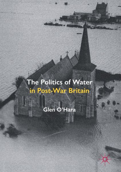 Produktbild: The Politics of Water in Post-War Britain