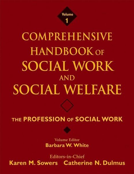 Produktbild: Comprehensive Handbook of Social Work and Social Welfare, The Profession of Social Work