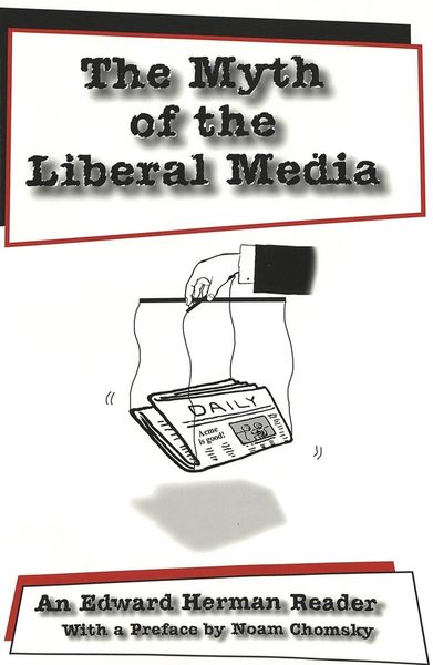 Produktbild: The Myth of the Liberal Media