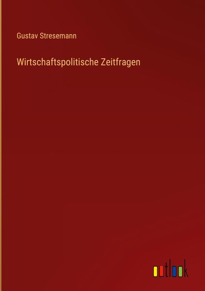 Produktbild: Wirtschaftspolitische Zeitfragen