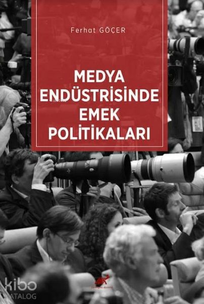 Produktbild: Medya End&uuml;strisinde Emek Politikalari