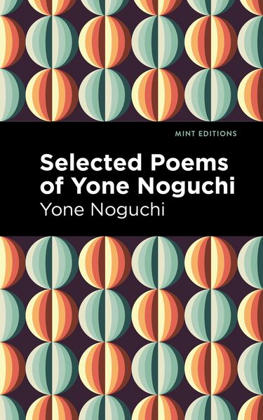 Produktbild: Selected Poems of Yone Noguchi
